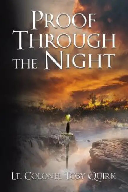 Proof Through the Night: A Supernatural Thriller by Toby Quirk