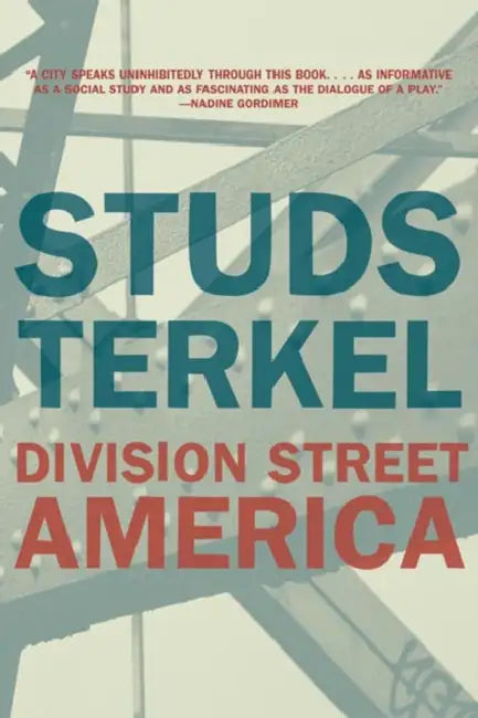 Division Street: America by Studs Terkel