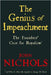 The Genius of Impeachment: The Founders' Cure for Royalism by John Nichols