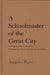 A Schoolmaster of the Great City: A Progressive Education Pioneer's Vision for Urban Schools by Angelo Patri