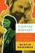 A Saving Remnant: The Radical Lives of Barbara Deming and David McReynolds by Martin Duberman