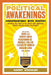 Political Awakenings: Conversations with History: Interviews with Twenty of the World's Most Influential Writers, Thinkers, and Activists by Harry Kreisler