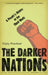 The Darker Nations: A People's History of the Third World by Vijay Prashad