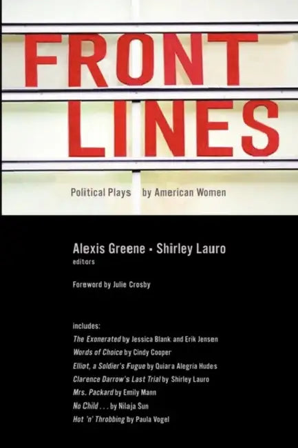 Front Lines: Political Plays by American Women by Alexis Greene, Shirley Lauro