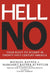 Hell No: Your Right to Dissent in Twenty-First Century America by Michael Ratner, Margaret Ratner Kunstler