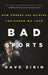 Bad Sports: How Owners Are Ruining the Games We Love by Dave Zirin