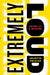 Extremely Loud: Sound as a Weapon by Juliette Volcler, Carol Volk