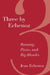 Three by Echenoz: Big Blondes, Piano, and Running by Jean Echenoz, Liesl Schillinger, Linda Coverdale
