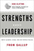 Strengths Based Leadership: Great Leaders, Teams, and Why People Follow by Gallup