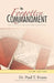 The Forgotten Commandment: How to build loving meaningful relationships by Paul Evans