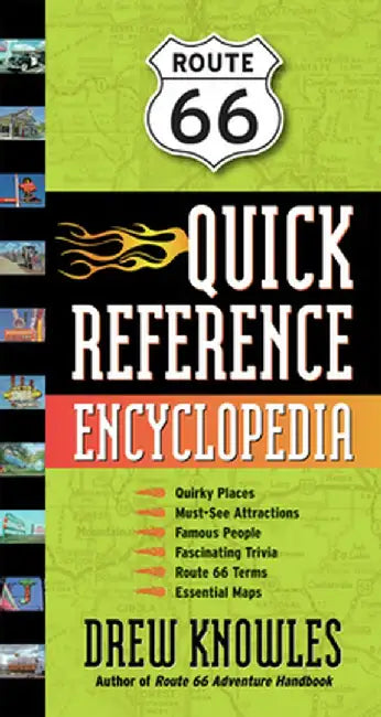 Route 66 Quick Reference Encyclopedia by Drew Knowles