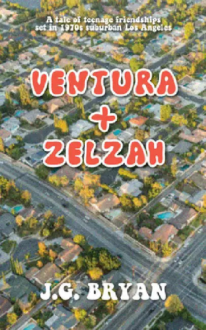 Ventura and Zelzah by Bryan, J. G.
