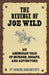 The Revenge of Joe Wild by Andrew Komarnyckyj
