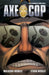 Axe Cop, Volume 3 by Malachai Nicollle