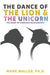 The Dance of the Lion and the Unicorn by Mark Waller