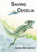 Saving Cecelia by Cerra Dreemstar