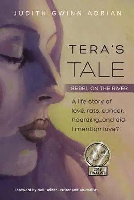 Tera's Tale: Rebel on the River by Judith Gwinn Adrian