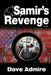 Samir's Revenge by Dave Admire