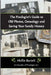 The Pixologist's Guide to Old Photos, Genealogy and Saving Your Family History by Bartelt, Mollie