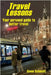 Travel Lessons: Your Personal Guide to Better Travel by Schmidt, Glenn