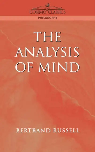 The Analysis of Mind by Bertrand Russell