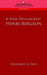 A New Philosophy: Henri Bergson by Edouard Le Roy