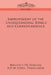 Improvement of the Understanding, Ethics and Correspondence by Benedict de Spinoza