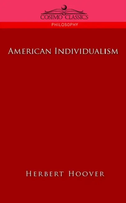 American Individualism by Herbert Hoover