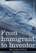 From Immigrant to Inventor by Michael Pupin