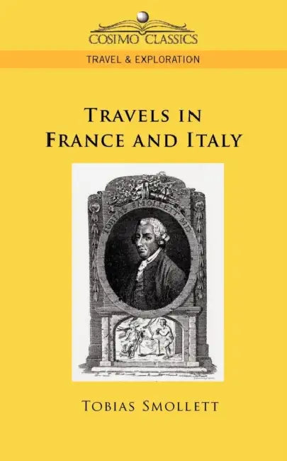 Travels in France and Italy by Tobias George Smollett
