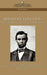 Abraham Lincoln: The Gettysburg Speech and Other Papers by Carl Schurz, James Russell Lowell, Ralph Waldo Emerson