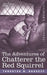 The Adventures of Chatterer the Red Squirrel by Thornton W. Burgess