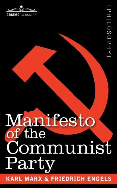 Manifesto of the Communist Party by Karl Marx, Frederick Engels