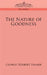 The Nature of Goodness by George Herbert Palmer