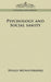 Psychology and Social Sanity by Hugo M]nsterberg, Hugo Munsterberg