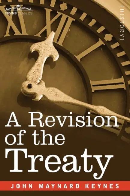 A Revision of the Treaty by John Maynard Keynes