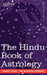 The Hindu Book of Astrology by The Blissful Prophet Bhakti Seva