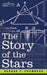 The Story of the Stars by George F. Chambers