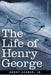The Life of Henry George by Henry George