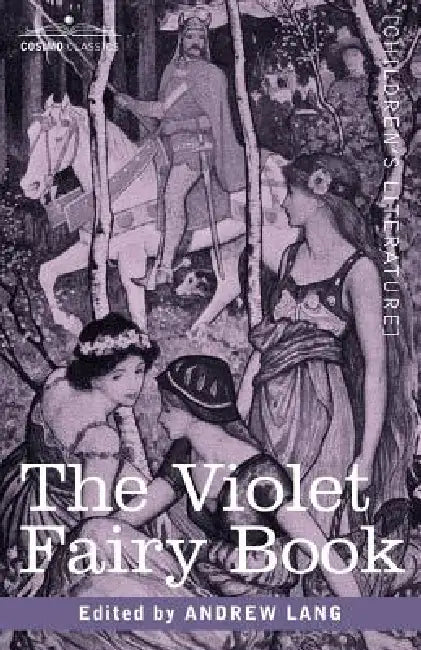 The Violet Fairy Book by Andrew Lang