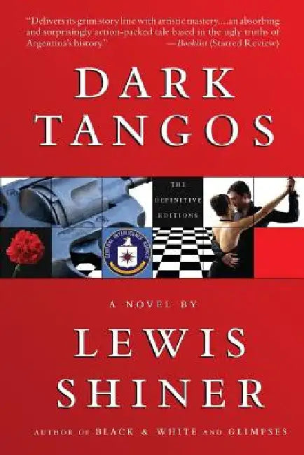 Dark Tangos by Lewis Shiner