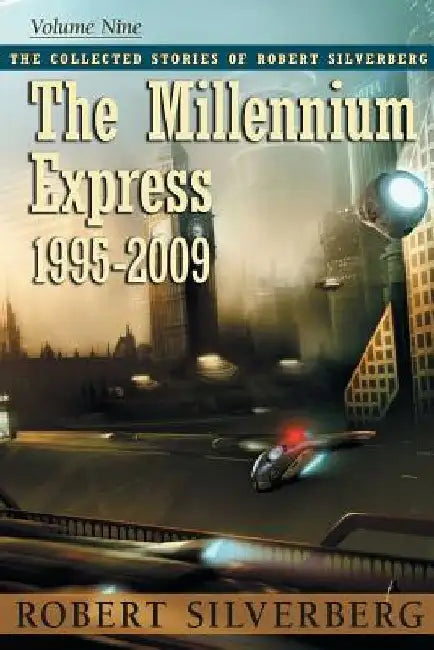The Millennium Express by Robert Silverberg
