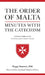 Order of Malta Minutes with the Catechism: A Pocket Guide to the Catechism by Peggy Stanton