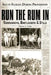 Run the Rum in: Rumrunners, Bootleggers & Stills - South Florida During the Prohibition by Sally J. Ling