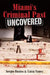 Miami's Criminal Past: Uncovered by Sergio R. Bustos
