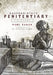 Eastern State Penitentiary: A History by Paul Kahan