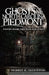 Ghosts of the North Carolina Piedmont: Haunted Houses and Unexplained Events by Frances H. Casstevens