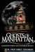Ghosts of Manhattan: Legendary Spirits and Notorious Haunts by Philip Ernest Schoenberg
