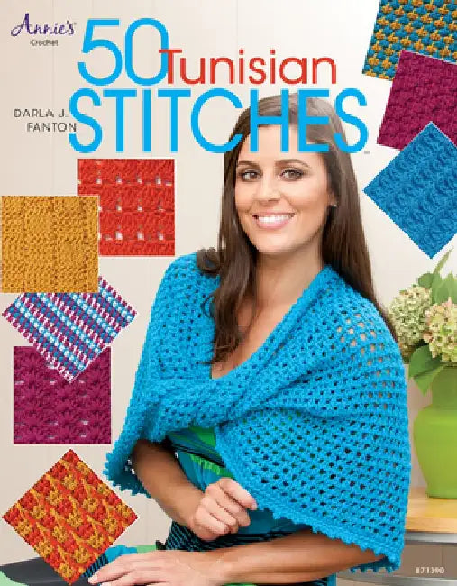 50 Tunisian Stitches by Darla J. Fanton