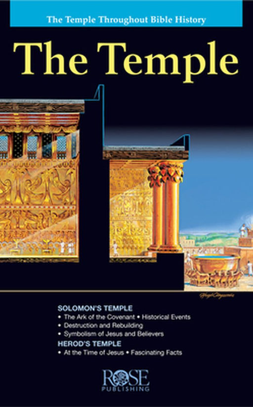 Temple Pamphlet: The Temple Throughout Bible History by Rose Publishing